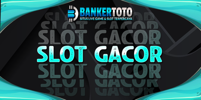Permainan Slot Bankertoto